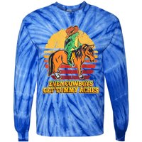 Even Cowboys Get Tummy Aches Horse Vintage Tie-Dye Long Sleeve Shirt