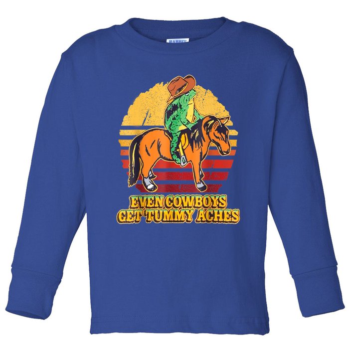 Even Cowboys Get Tummy Aches Horse Vintage Toddler Long Sleeve Shirt