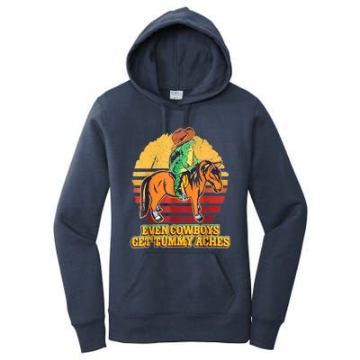 Even Cowboys Get Tummy Aches Horse Vintage Women's Pullover Hoodie