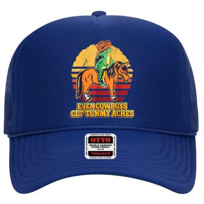 Even Cowboys Get Tummy Aches Horse Vintage High Crown Mesh Back Trucker Hat