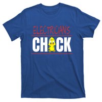 ElectricianS Chick Gift Wife Friend Meaningful Gift T-Shirt