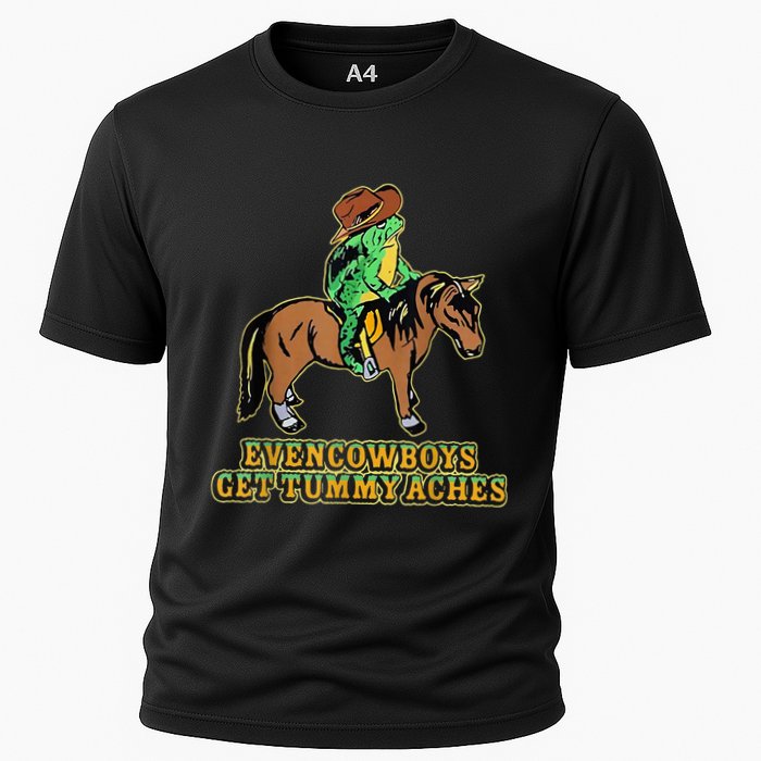 Even Cowboys Get Tummy Aches Cooling Performance Crew T-Shirt