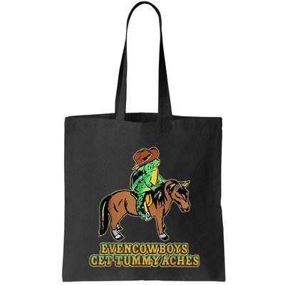 Even Cowboys Get Tummy Aches Bag