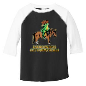 Even Cowboys Get Tummy Aches Toddler Fine Jersey T-Shirt