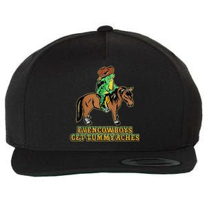 Even Cowboys Get Tummy Aches Wool Snapback Cap