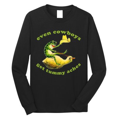 Even Cowboys Get Tummy Aches Frog Wearing Cowboy Hat Long Sleeve Shirt