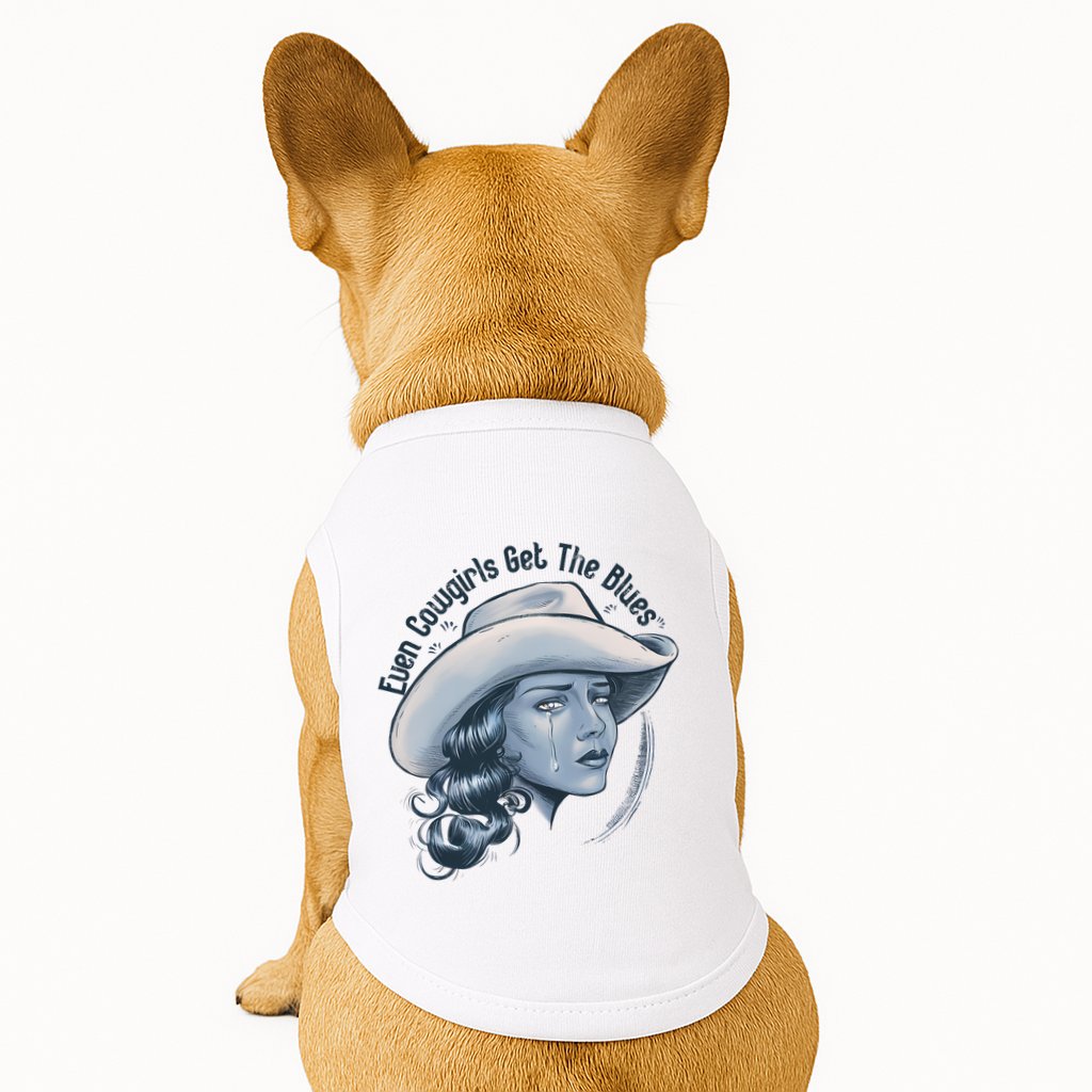 Even Cowgirls Get The Blues Doggie Tank