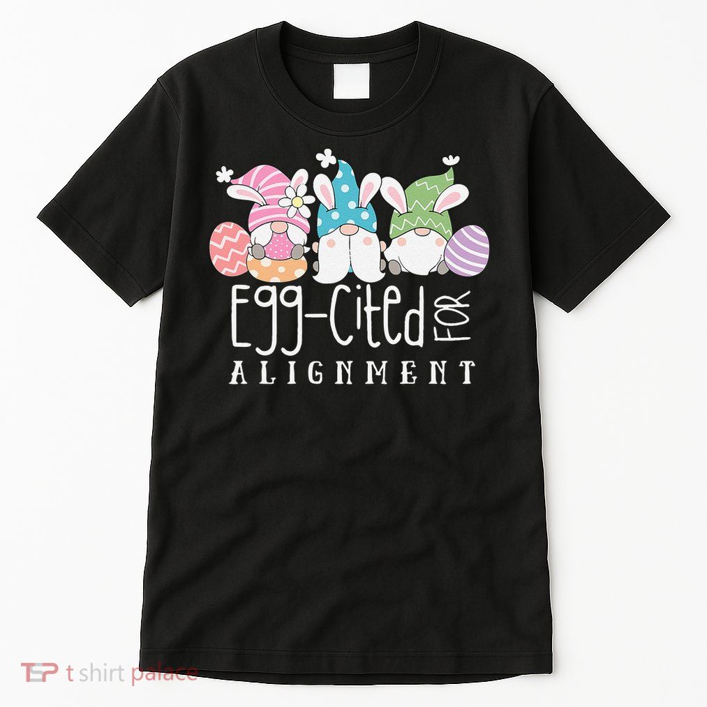Easter Cute Gnomes Chiropractor Egg-cited For Alignment Tall T-Shirt