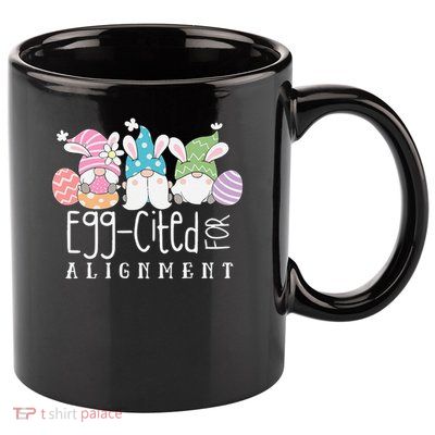 Easter Cute Gnomes Chiropractor Egg-cited For Alignment 11oz C Handle Ceramic Mug