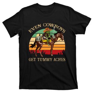 Even Cowboys Get Tummy Aches Survivor Funny T-Shirt