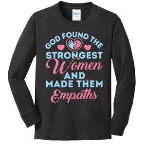 Empath Cute God Found The Strongest Wo Premium Kids Long Sleeve Shirt