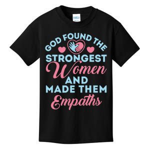 Empath Cute God Found The Strongest Wo Premium Kids T-Shirt