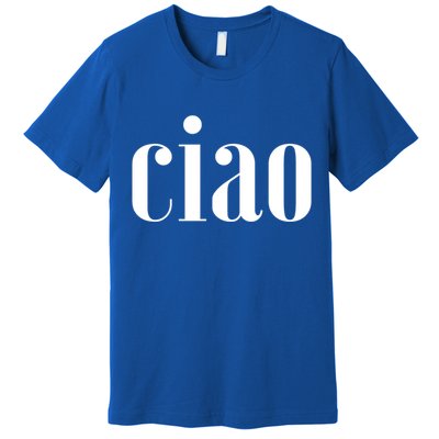 Elegant Ciao Gift Premium T-Shirt