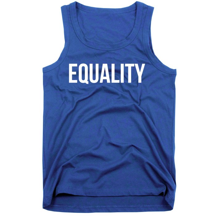 Equality Cool Gift To Promote Equal Rights Gift Tank Top