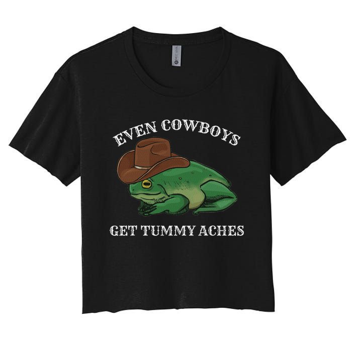 Even Cowboys Get Tummy Aches Frog Wearing Cowboy Hat Women's Crop Top Tee