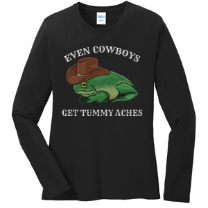 Even Cowboys Get Tummy Aches Frog Wearing Cowboy Hat Ladies Long Sleeve Shirt