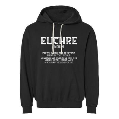 Euchre Card Game Player Euchre Gamers Funny Partner Garment-Dyed Fleece Hoodie