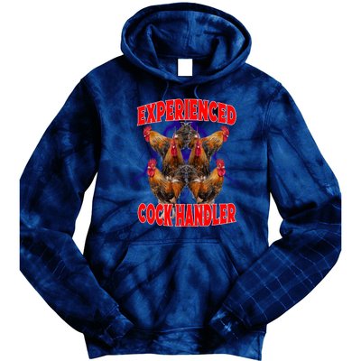 Experienced Cock Handler Fighter Funny Tie Dye Hoodie