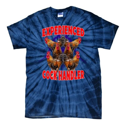 Experienced Cock Handler Fighter Funny Tie-Dye T-Shirt