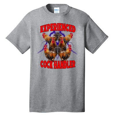 Experienced Cock Handler Fighter Funny Tall T-Shirt