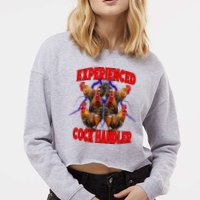 Experienced Cock Handler Fighter Funny Cropped Pullover Crew