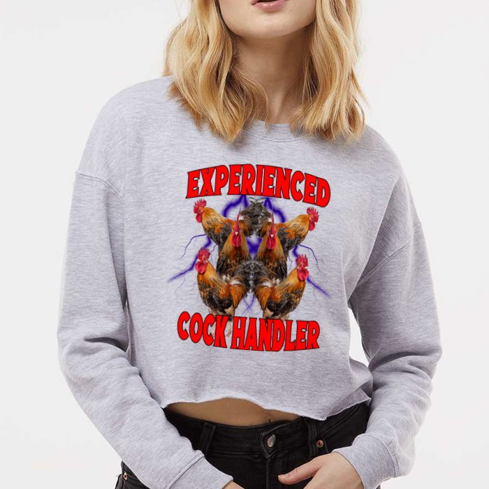 Experienced Cock Handler Fighter Funny Cropped Pullover Crew