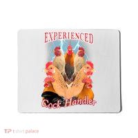 Experienced Cock Handler Mousepad