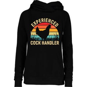 Experienced Cock Handler Funny Chicken Farmer Pun Womens Funnel Neck Pullover Hood