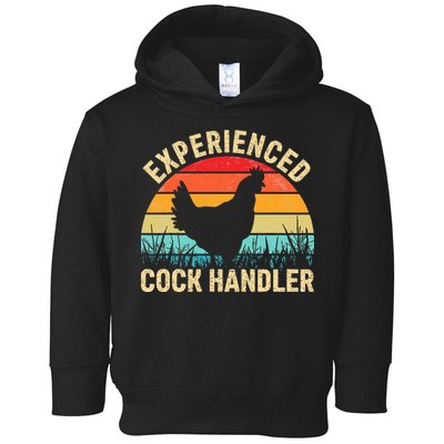 Experienced Cock Handler Funny Chicken Farmer Pun Toddler Hoodie