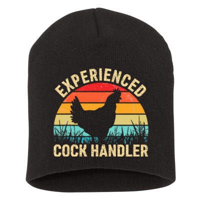 Experienced Cock Handler Funny Chicken Farmer Pun Short Acrylic Beanie