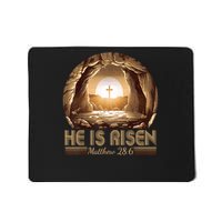 Easter Christian He Is Risen Jesus Empty Tomb  Mousepad
