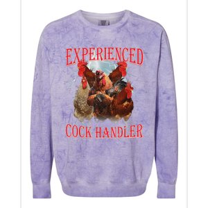 Experienced Cock Handler Funny Oddly Specific Dank Meme Colorblast Crewneck Sweatshirt