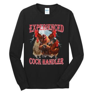 Experienced Cock Handler Funny Oddly Specific Dank Meme Tall Long Sleeve T-Shirt