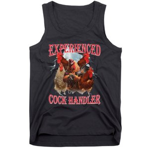 Experienced Cock Handler Funny Oddly Specific Dank Meme Tank Top