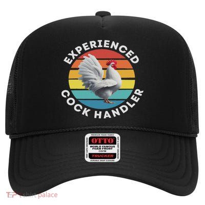 Experienced Cock Handler Raunchy Funny Gift High Crown Mesh Back Trucker Hat
