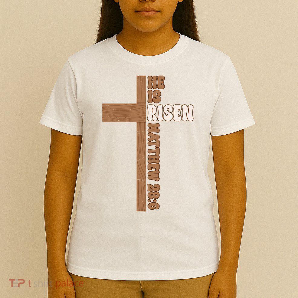 Easter Cross He Is Risen Jesus Christian T-Shirt