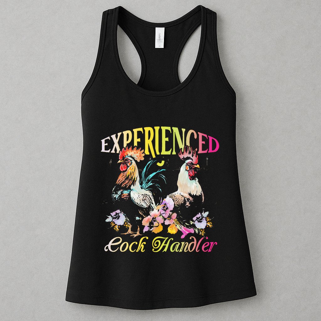 Experienced Cock Handler Rooster Farmer Poultry Farming Womens Tank Top