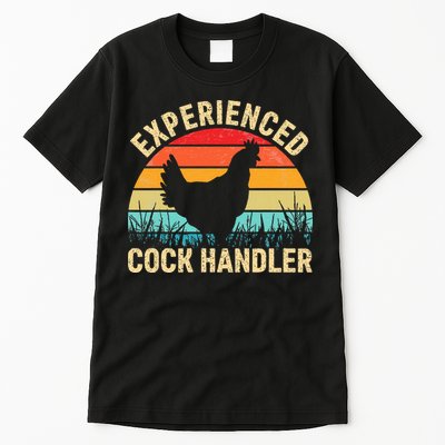 Experienced Cock Handler Chicken Farmer Pun Tall T-Shirt