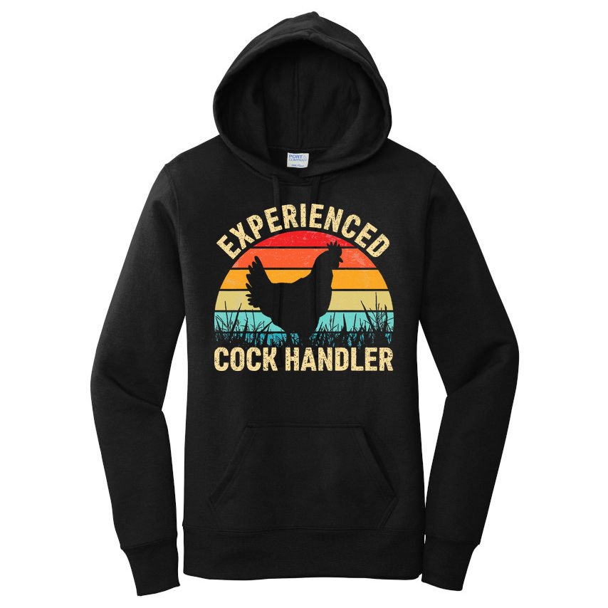 Experienced Cock Handler Chicken Farmer Pun Women's Pullover Hoodie