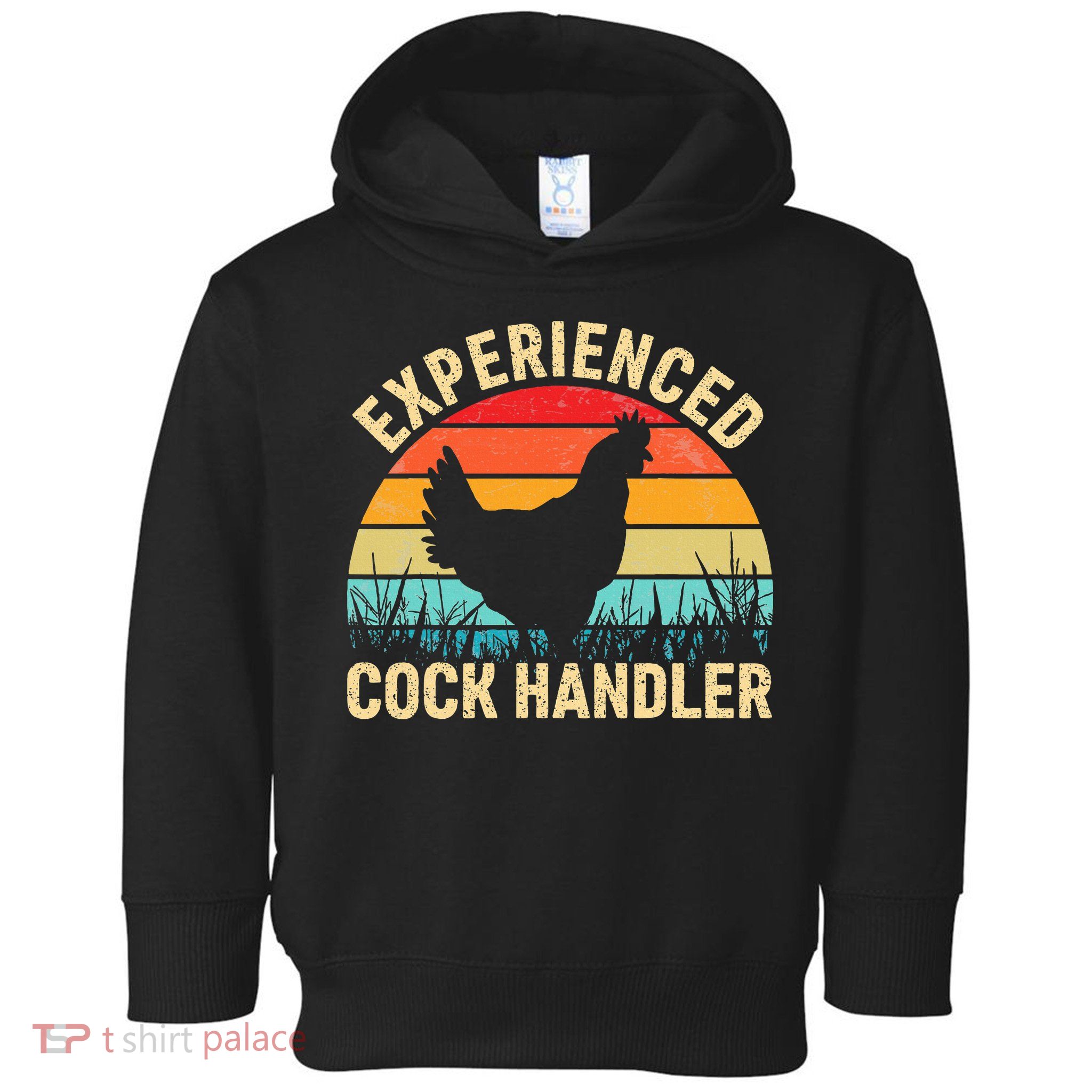 Experienced Cock Handler Chicken Farmer Pun Toddler Hoodie