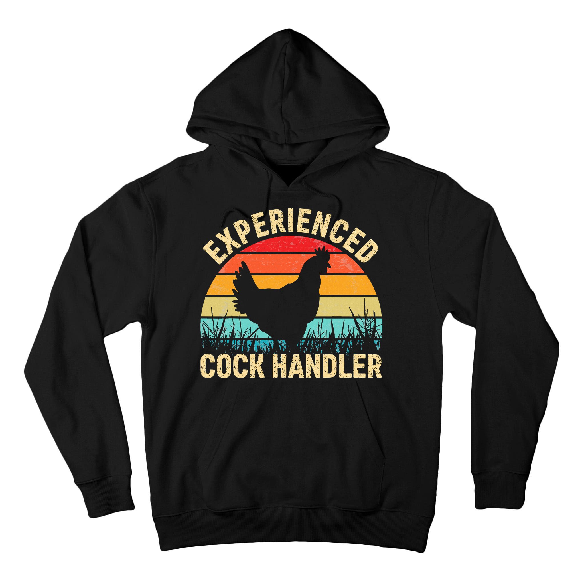 Experienced Cock Handler Chicken Farmer Pun Tall Hoodie