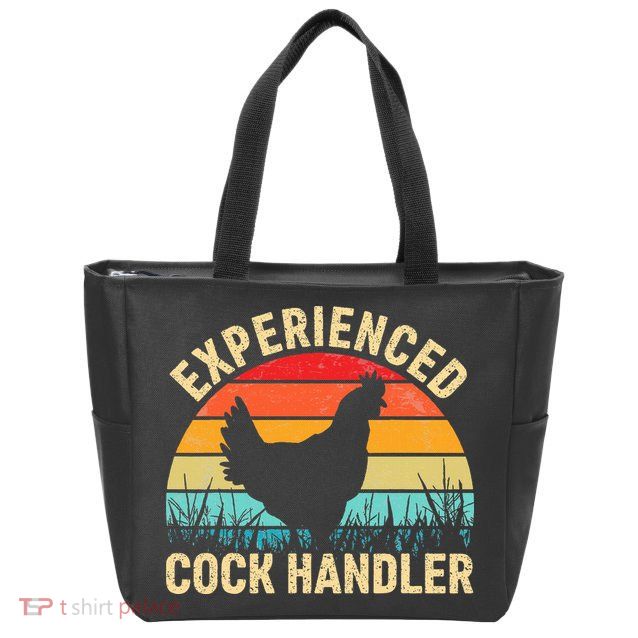 Experienced Cock Handler Chicken Farmer Pun Zip Tote Bag