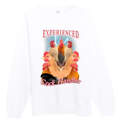 Experienced Cock Handler Premium Crewneck Sweatshirt