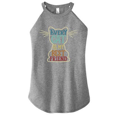 Every Cat Is My Best Friend Cat Mom Cat Lovers Funny Cat Cute Gift Women’s Perfect Tri Rocker Tank