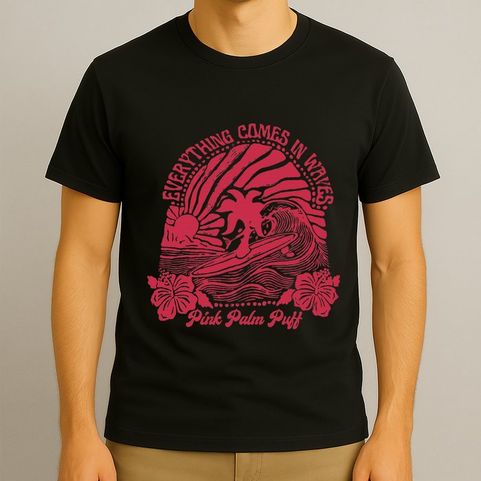 Everything Comes In Waves Palm Puff Summer Vibes T-Shirt