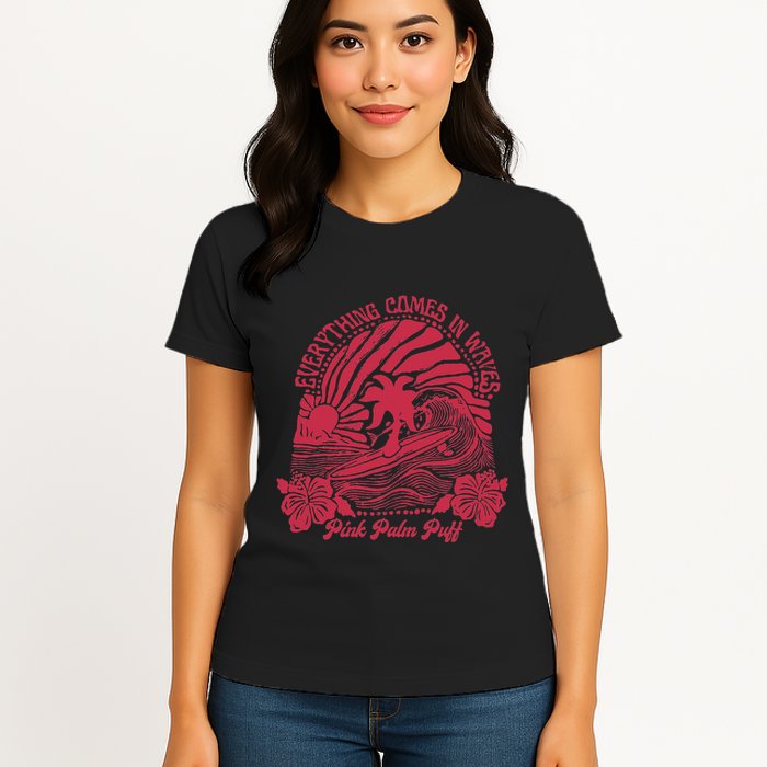 Everything Comes In Waves Palm Puff Summer Vibes Womens T-Shirt