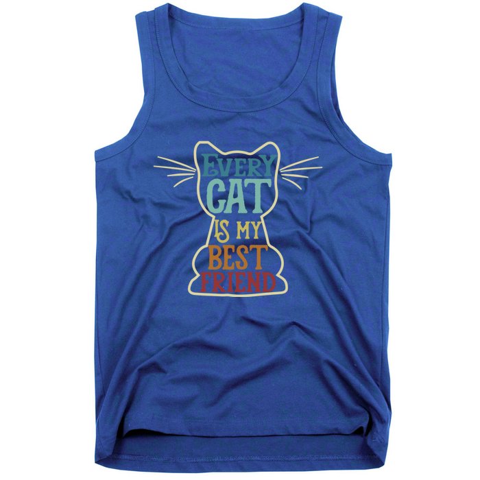 Every Cat Is My Best Friend Cat Mom Cat Lovers Funny Cat Gift Tank Top