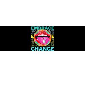 Embrace Change Inspirational Funny Graphic Gift Idea Bumper Sticker