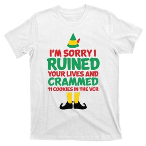 Elf Christmas Im Sorry I Ruined Your Lives Funny T-Shirt