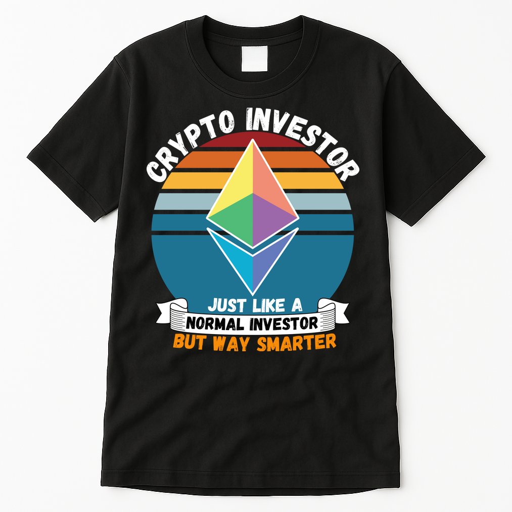 Ethereum Crypto Investor, HODL Ethereum, Crypto Coin, Funny ETH Tall T-Shirt